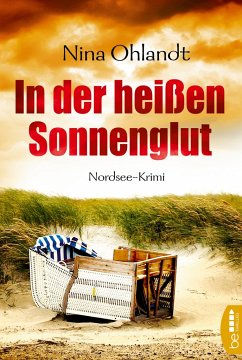 In der heißen Sonnenglut / John Benthien Jahreszeiten-Reihe Bd.2 - Ohlandt, Nina