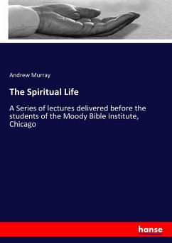 The Spiritual Life - Murray, Andrew