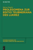 Prolegomena zur Editio Teubneriana des Lukrez