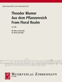 Aus dem Pflanzenreich op. 57b., Flöte und Klavier Aus dem Pflanzenreich op. 57b., Flöte und Klavier