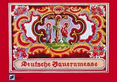 Deutsche Bauernmesse, gemischter Chor und Begleitung, Orgelauszug - Thoma, Annette