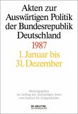 Akten zur Auswärtigen Politik der Bundesrepublik Deutschland 1987 / Akten zur Auswärtigen Politik der Bundesrepublik Deutschland Band 3