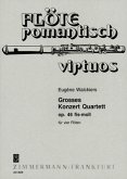 Großes Konzert Quartett fis-Moll op. 46, 4 Flöten, Stimmensatz Großes Konzert Quartett fis-Moll op. 46, 4 Flöten, Stimmensatz