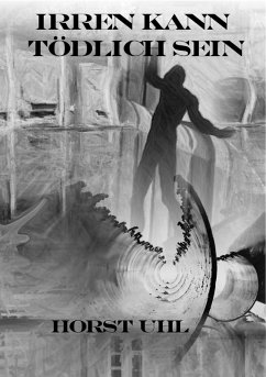 Cover Irren kann tödlich sein (eBook, ePUB)