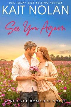 See You Again (Wishful Romance, #8) (eBook, ePUB) - Nolan, Kait