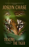 Tickling The Tiger (eBook, ePUB) Tickling The Tiger (eBook, ePUB)
