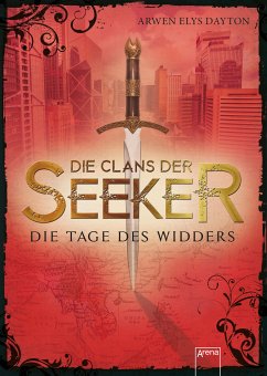 Die Tage des Widders / Die Clans der Seeker Bd.3 (eBook, ePUB) - Dayton, Arwen Elys