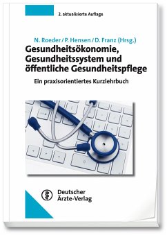 Gesundheitsökonomie, Gesundheitssystem und öffentliche Gesundheitspflege (eBook, PDF)