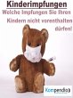 Kinderimpfungen: (eBook, ePUB) - Bild 1