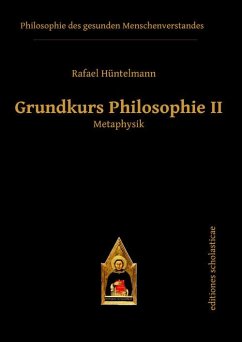Grundkurs Philosophie II. Metaphysik (eBook, ePUB) - Hüntelmann, Rafael