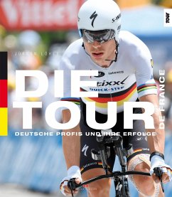 Die Tour de France (eBook, ePUB) - Löhle, Jürgen