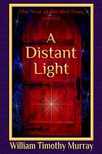 A Distant Light (eBook, ePUB) - Timothy Murray, William