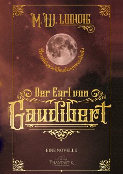 Der Earl von Gaudibert (eBook, ePUB) - Ludwig, M. W.