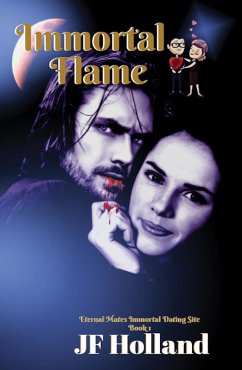 Immortal Flame (Eternal Mates (bound series spin off)) (eBook, ePUB) - Holland, Jf