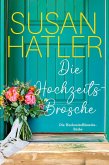 Die Hochzeitsbrosche (Die Hochzeitsflüsterin, #1) (eBook, ePUB)