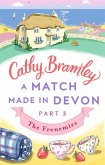 A Match Made in Devon - Part Three (eBook, ePUB) A Match Made in Devon - Part Three (eBook, ePUB)