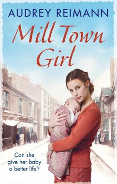 Mill Town Girl (eBook, ePUB) - Reimann, Audrey