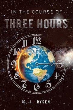 In the Course of Three Hours - Rysen, C. J.