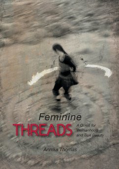 Feminine Threads - Thomas, Annika