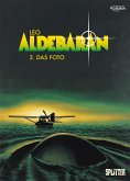 Aldebaran 3. Das Foto