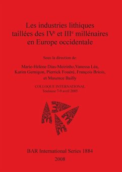 Les industries lithiques taillées des IVe et IIIe millénaires en Europe occidentale