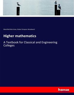 Higher mathematics - Merriman, Mansfield; Woodward, Robert Simpson