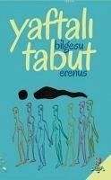 Yaftali Tabut - Erenus, Bilgesu