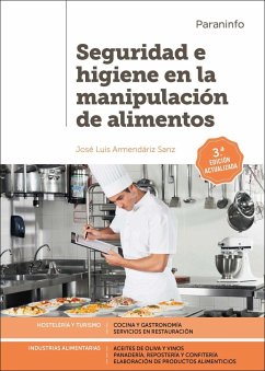 Seguridad e higiene en la manipulación de alimentos - Armendáriz Sanz, José Luis