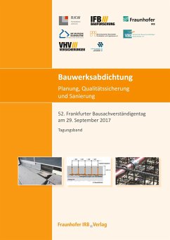 Bauwerksabdichtung - Planung, Qualitätssicherung und Sanierung. - Sous, Silke;Seibel, Mark;Ruhnau, Ralf