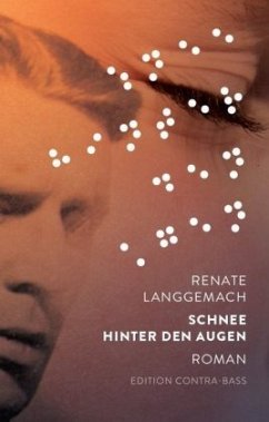 Schnee hinter den Augen - Langgemach, Renate