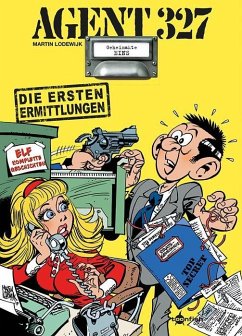 Agent 327 Band 1. Die ersten Ermittlungen - Lodewijk, Martin