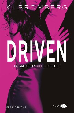 Driven - Bromberg, K.