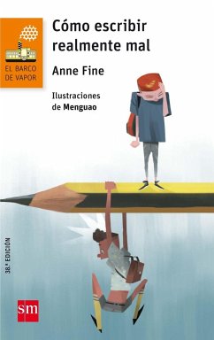 Cómo escribir realmente mal - Fine, Anne