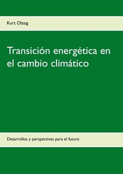 Transición energética en el cambio climático - Olzog, Kurt