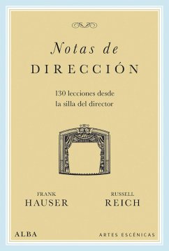 Notas de dirección - Hauser, Frank; Reich, Russell