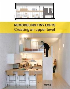 Remodeling Tiny Lofts: Creating an Upper Level - Unknown