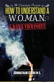 How To Understand A Woman How To Understand A Woman