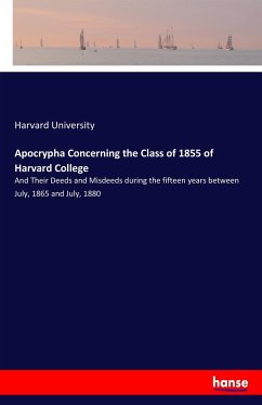 Apocrypha Concerning the Class of 1855 of Harvard College