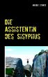 Die Assistentin des Sisyphus - Bild 1