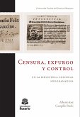 Censura, expurgo y control en la biblioteca colonial neogranadina (eBook, ePUB)