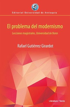 El problema del modernismo (eBook, PDF) - Gutiérrez Girardot, Rafael