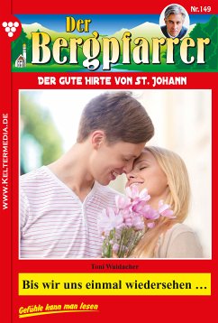 Bis wir uns einmal Wiedersehen ... (eBook, ePUB) - Waidacher, Toni