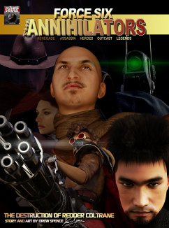 Force Six, The Annihilators the Destruction of Redder Coltrane (eBook, ePUB) - Spence, Drew