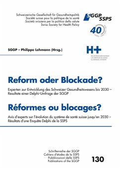 Reform oder Blockade? Delphi Umfrage der Sggp - Reformes ou blocages? Enquête Delphi de la Ssps (eBook, ePUB) - Lehmann, Philippe