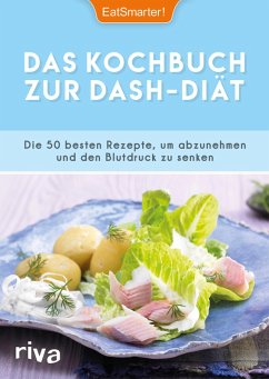 Das Kochbuch zur DASH-Diät (eBook, ePUB) - EatSmarter!