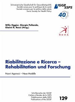 Riabilitazione e Ricerca - Rehabilitation und Forschung, Nouvi Approcci - Neue Modelle (eBook, ePUB) - Pellanda, Giorgio; Rossi, Gianni R.; Oggier, Willy