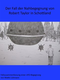 Der Fall der Nahbegegnung von Robert Taylor in Schottland (eBook, ePUB) - Lühmann, Mattis