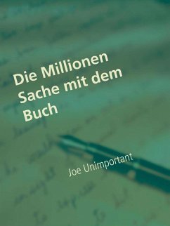 Die Millionen Sache mit dem Buch (eBook, ePUB) Die Millionen Sache mit dem Buch (eBook, ePUB)