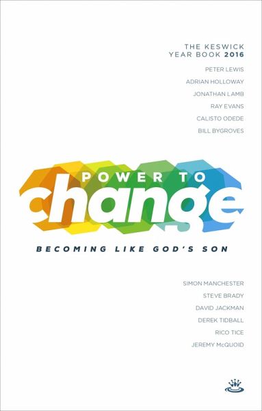 Power to Change - Keswick Year Book 2016 (eBook, ePUB)