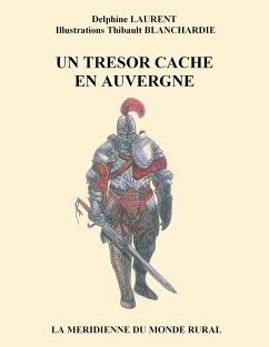 Un trésor caché en Auvergne (eBook, ePUB) - Laurent, Delphine